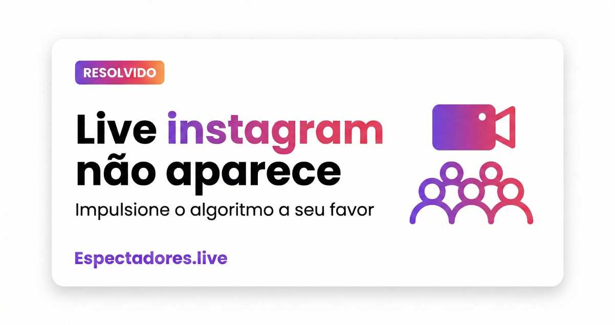 Live Instagram não aparece: o que fazer
